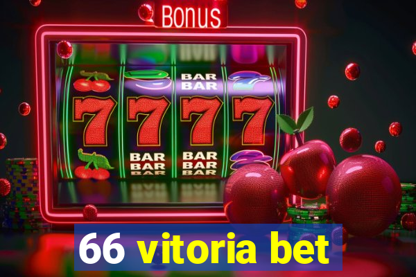 66 vitoria bet